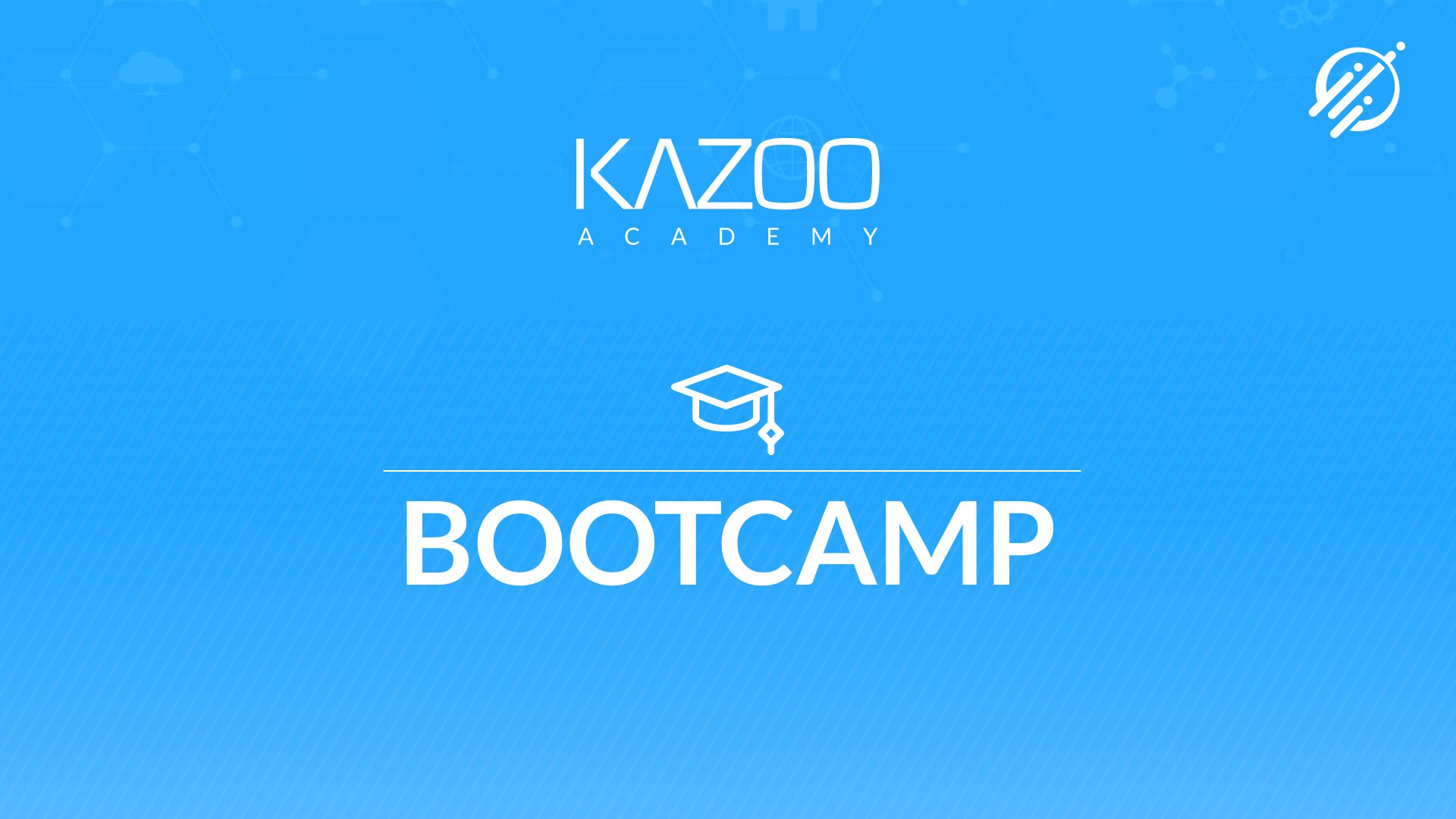 KAZOO Academy: Bootcamp 000